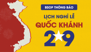 BSOP thông báo lịch nghỉ Lễ Quốc khánh 2/9/2021
