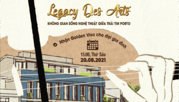 Legacy Des Arts – Dự án mang phong cách quý tộc tại Porto, nhận Golden Visa cho đại gia đình