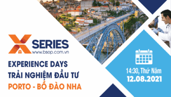 X-SERIES: Trải nghiệm đầu tư Porto – Bồ Đào Nha