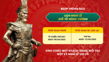 BSOP thông báo lịch nghỉ lễ Giỗ Tổ Hùng Vương năm 2022