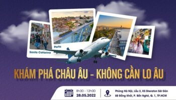 [BSOP EVENT] KHÁM PHÁ CHÂU ÂU – KHÔNG CẦN LO ÂU