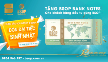 Sinh nhật BSOP – Sở hữu ngay Bank Notes siêu giá trị
