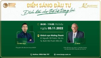 BSOP EVENT: ĐIỂM SÁNG ĐẦU TƯ – ĐÍCH ĐẾN CHO THẾ HỆ TƯƠNG LAI