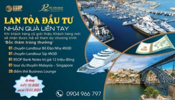 LAN TỎA ĐẦU TƯ – NHẬN QUÀ MAY MẮN CÙNG BSOP