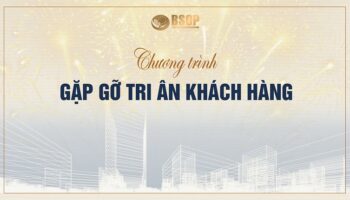 BSOP EVENT: GẶP GỠ TRI ÂN KHÁCH HÀNG ĐẦU NĂM MỚI 2023