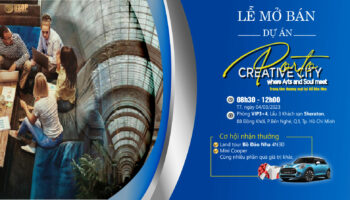 Dự mở bán Porto Creative City – Nhận quà “4 bánh” & nhiều ưu đãi hấp dẫn