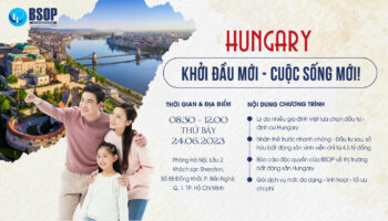 BSOP EVENT HUNGARY: KHỞI ĐẦU MỚI – CUỘC SỐNG MỚI