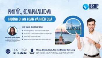 BSOP EVENT: MỸ, CANADA – HƯỚNG ĐI AN TOÀN VÀ HIỆU QUẢ