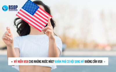 Mỹ miễn visa cho những nước nào? Khám phá cơ hội sang Mỹ không cần visa Mỹ