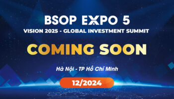 BSOP EXPO 5 – Trở lại với trải nghiệm hoàn toàn mới