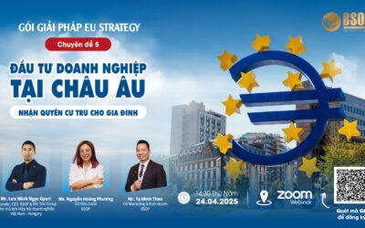 Mời tham dự Talkshow Online: Đầu tư doanh nghiệp tại châu Âu – Nhận quyền cư trú cho gia đình