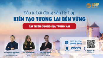 Mời tham dự sự kiện: Đầu tư bất động sản Hy Lạp – Kiến tạo tương lai bền vững