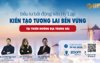 Mời tham dự sự kiện: Đầu tư bất động sản Hy Lạp – Kiến tạo tương lai bền vững
