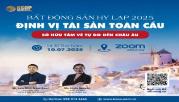 Mời tham dự sự kiện: Đầu tư Bất động sản Hy Lạp 2025: Định vị tài sản toàn cầu và sở hữu tấm vé tự do đến châu Âu